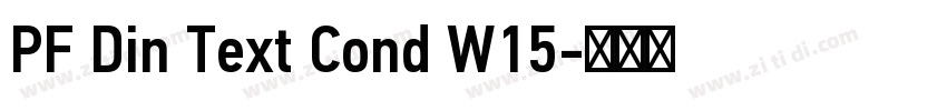 PF Din Text Cond W15字体转换 PF Din Text Cond W15字体转换